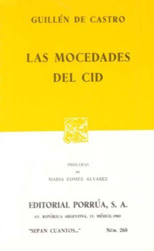 LAS MOCEDADES DEL CID                              (SC268)1