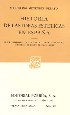 HISTORIA DE LAS IDEAS ESTETICAS EN ESPAÑA S 18       (SC482) NE1
