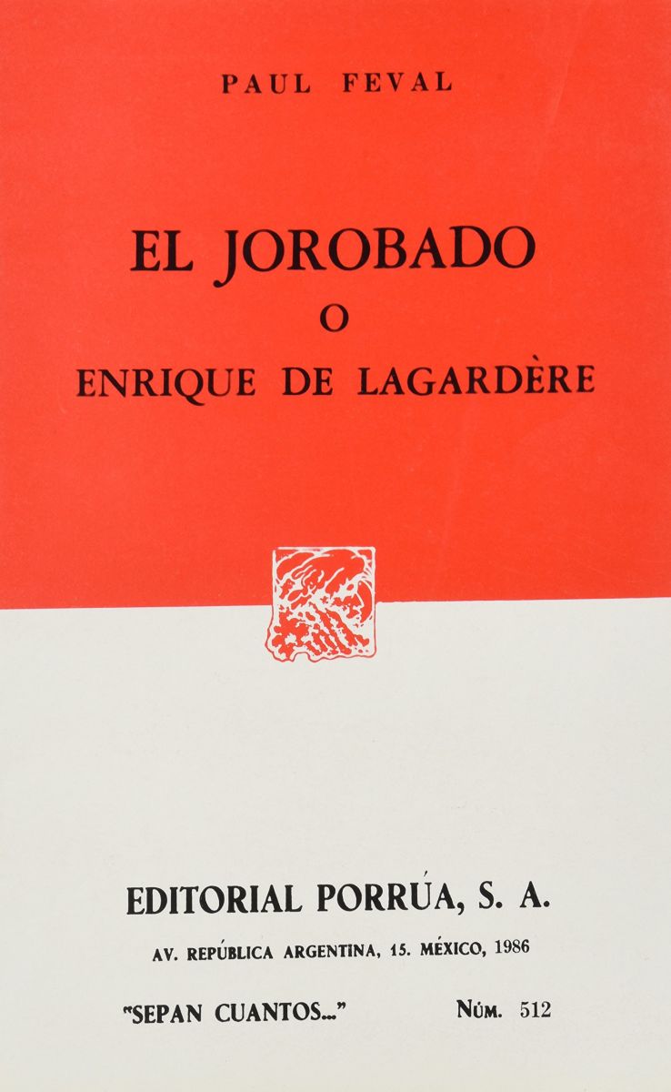 EL JOROBADO O ENRIQUE DE LAGARDERE             (SC512)1