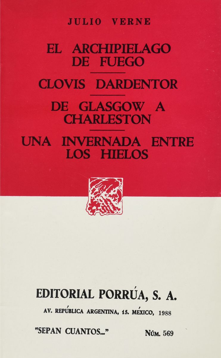 ARCHIPIELAGO DE FUEGO - CLOVIS DARDENTOR Y OTROS           (SC569) NE1