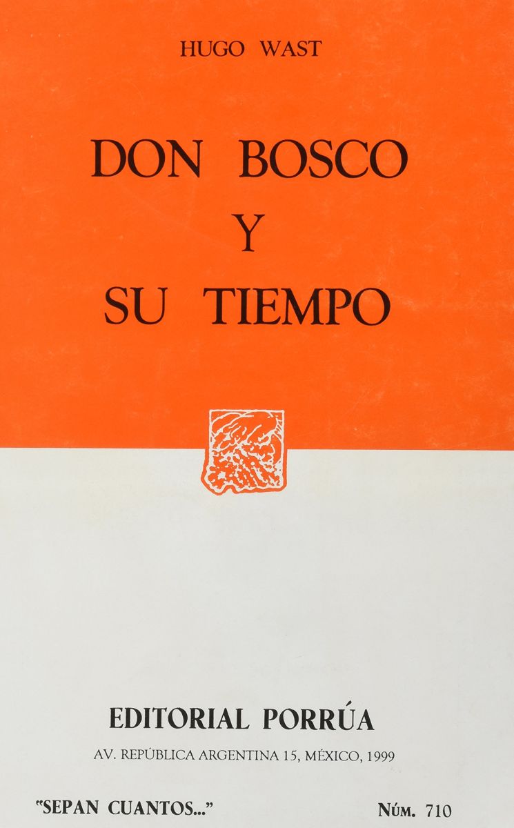 DON BOSCO Y SU TIEMPO         (SC710)1
