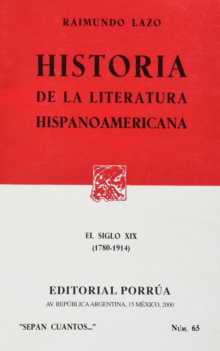 HISTORIA DE LA LITERATURA HISPANOAMERICANA 1780-1914 (SC065) NE1