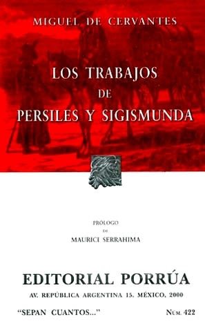 LOS TRABAJOS DE PERSILES Y SIGISMUNDA               (SC422)1
