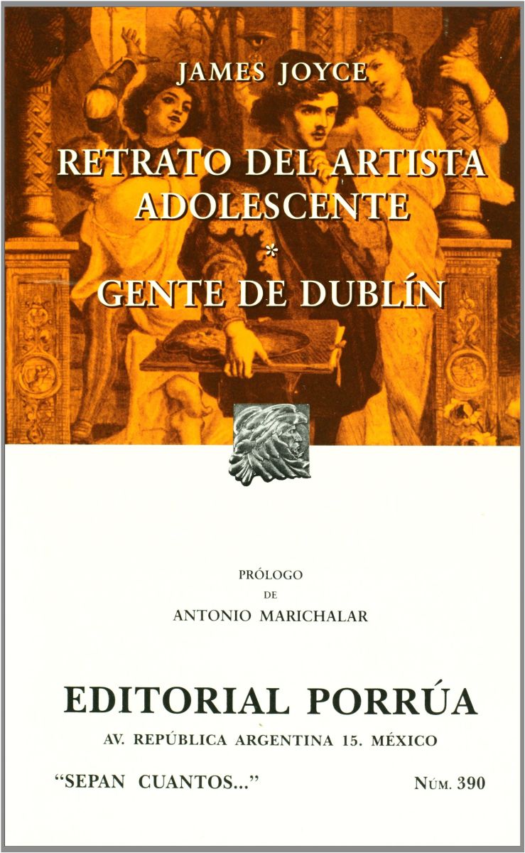 EL RETRATO DEL ARTISTA ADOLESCENTE + GENTE DE DUBGLIN  (SC390) NE1