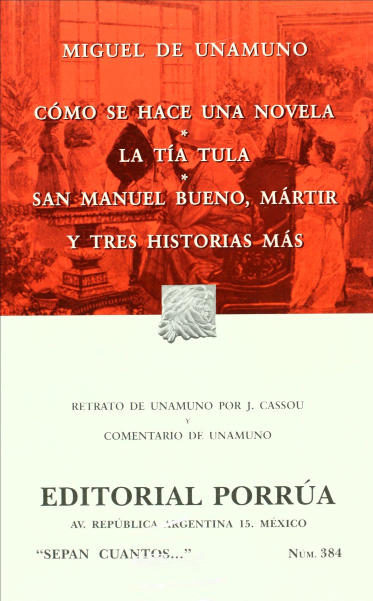 COMO SE HACE UNA NOVELA , TIA TULA, SAN MANUEL....        (SC384)NE1