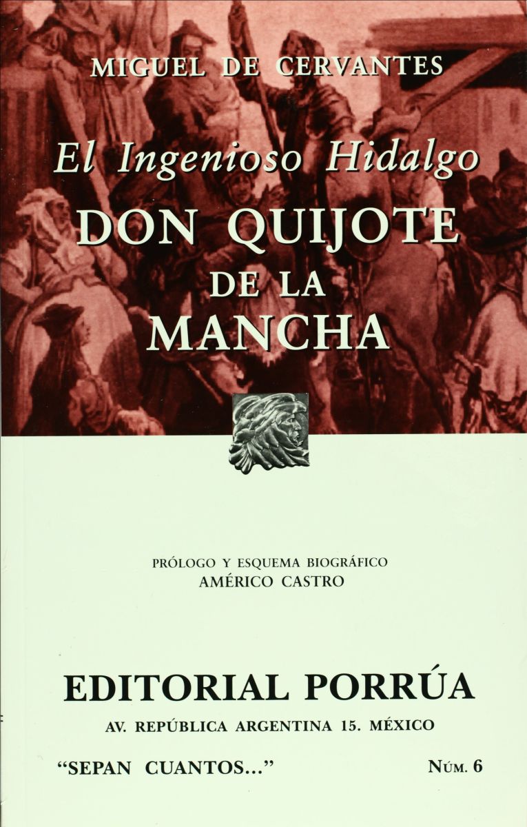 EL INGENIOSO HIDALGO DON QUIJOTE DE LA MANCHA     (SC006) NE1