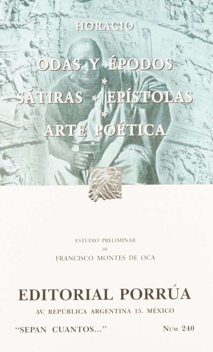 ODAS Y EPODOS, SATIRAS, EPISTOLAS, ARTE POETICA              (SC240)1