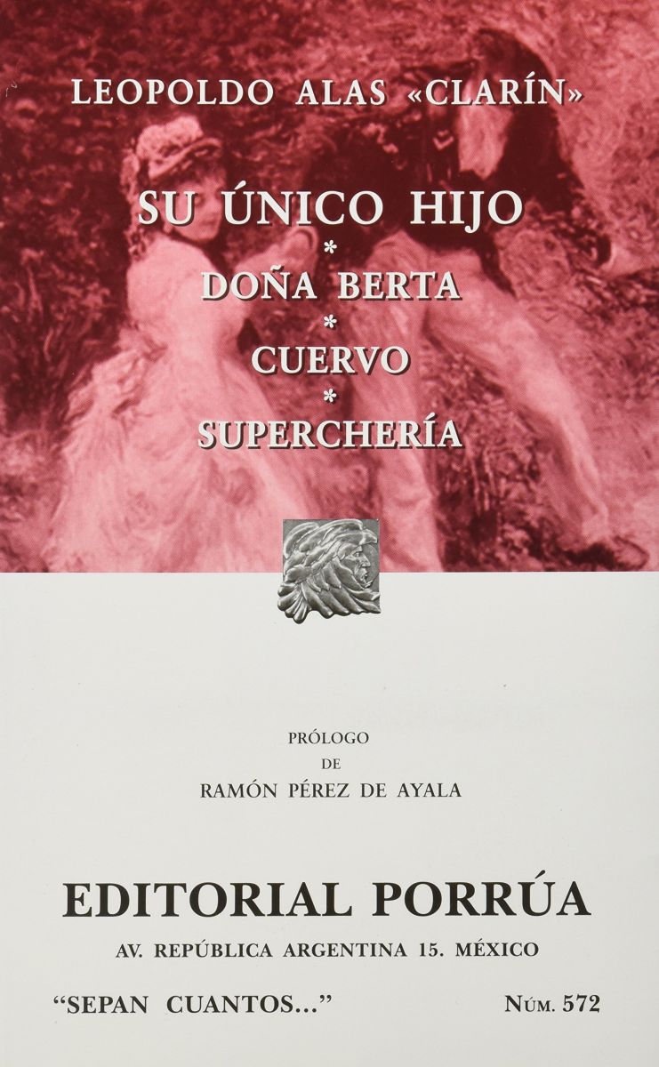 SU UNICO HIJO / DOÑA BERTA / CUERVO / SUPERCHERIA   (SC572)1