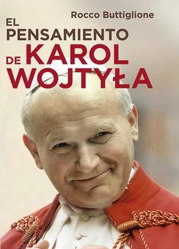El Pensamiento de Karol Wojtyla1