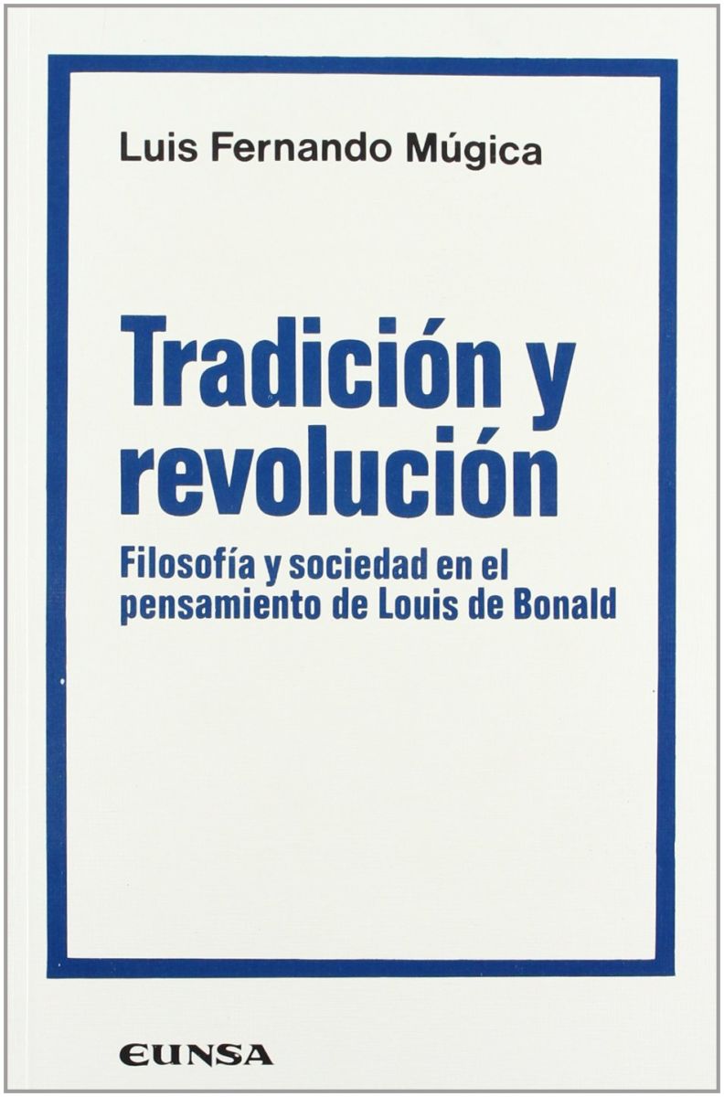 TRADICION Y REVOLUCION. FILOSOFIA Y SOCIEDAD EN EL PENSAMIENTO1