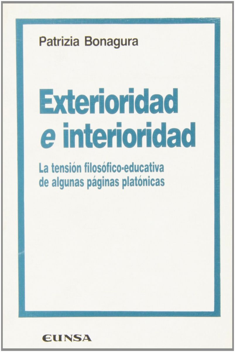 EXTERIORIDAD E INTERIORIDAD: LA TENSION FILOSOFICO-EDUCATIVA.1