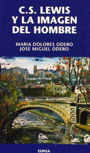 C.S. LEWIS Y LA IMAGEN DEL HOMBRE1