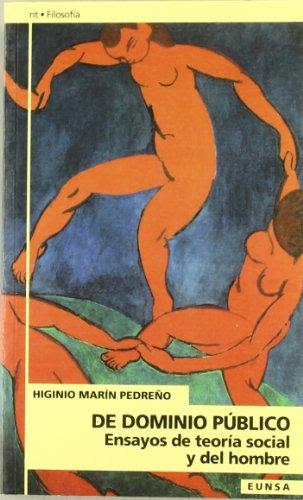 DE DOMINIO PUBLICO. ENSAYOS DE TEORIA SOCIAL Y DEL HOMBRE1