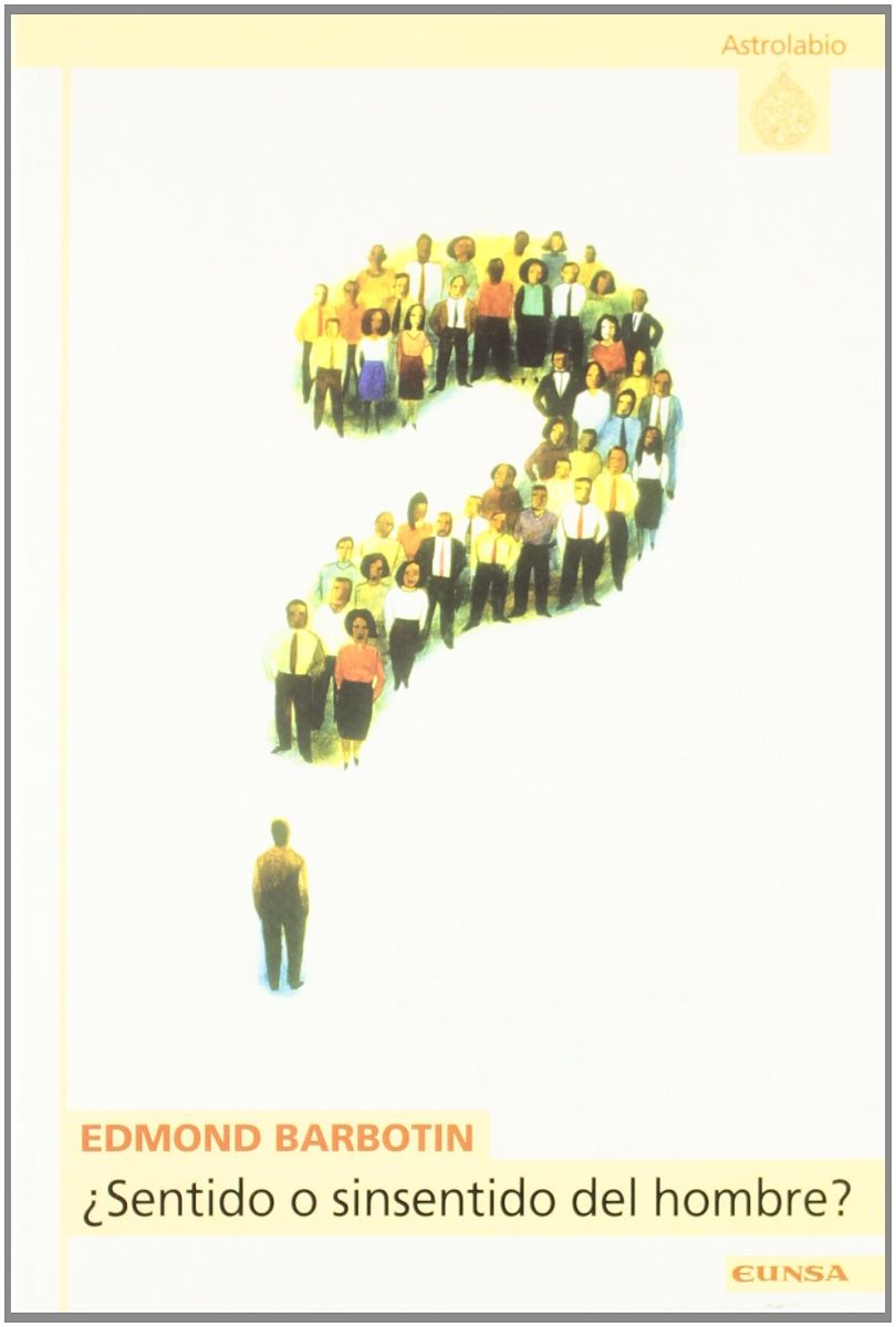 ¿SENTIDO O SIN SENTIDO DEL HOMBRE ?1