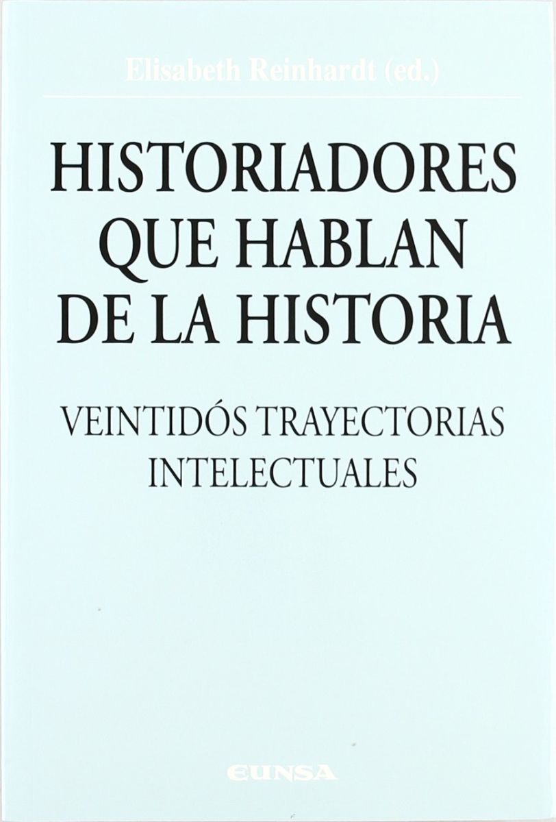 HISTORIADORES QUE HABLAN DE LA HISTORIA.1