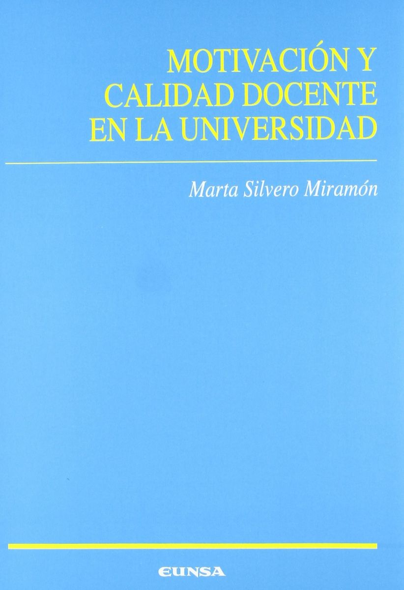 MOTIVACION Y CALIDAD DOCENTE EN LA UNIVERSIDAD1