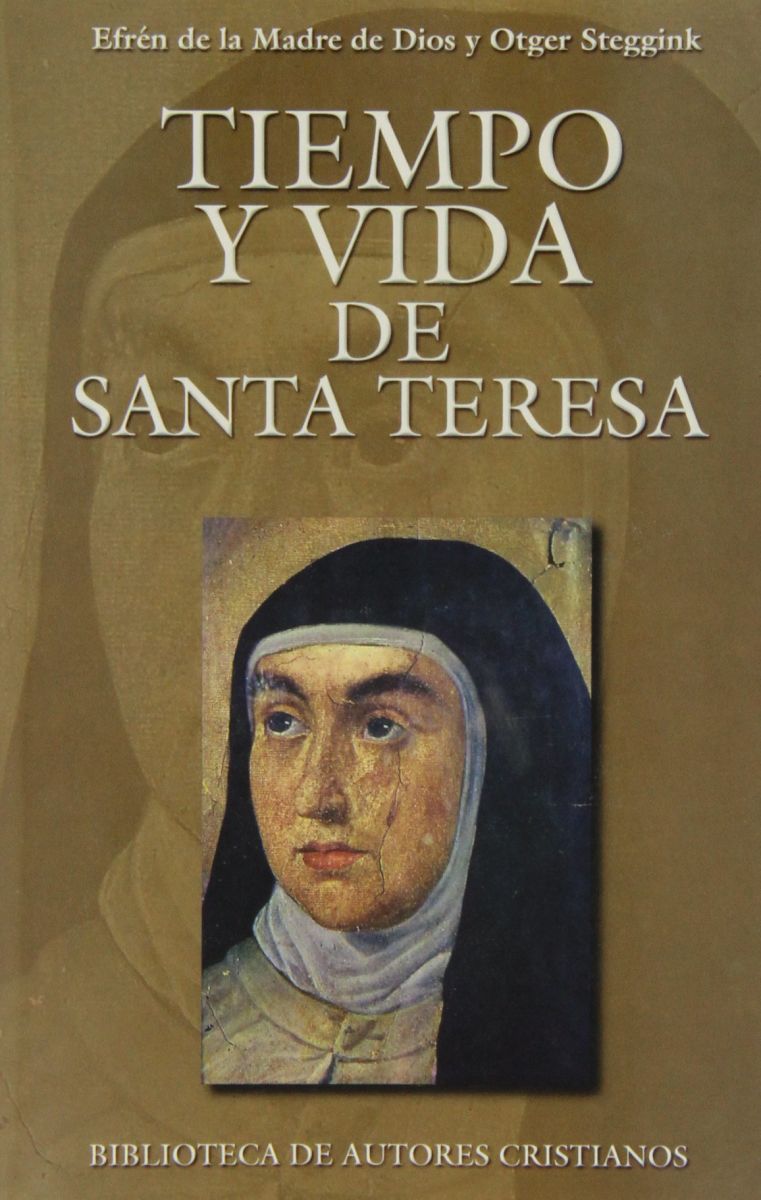 TIEMPO Y VIDA DE SANTA TERESA1