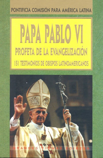 PAPA PABLO VI PROFETA DE LA EVANGELIZACION1