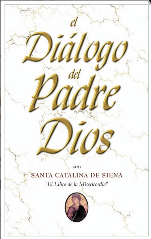 EL DIALOGO DEL PADRE DIOS CON SANTA CATALINA DE SIENA1