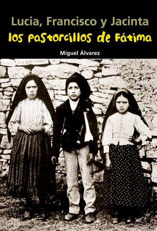 LOS PASTORCILLOS DE FATIMA1