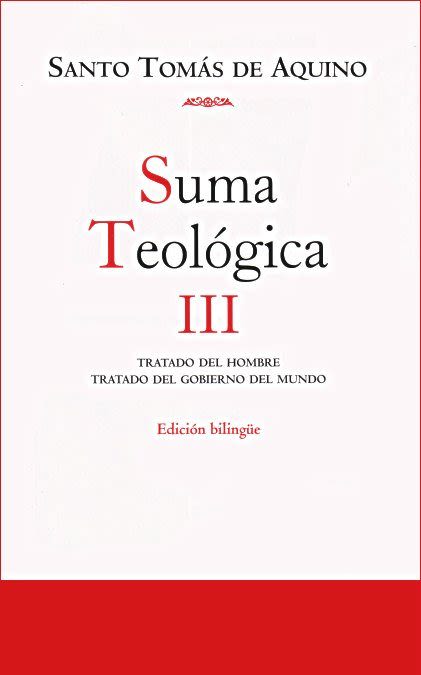 SUMA TEOLOGICA III: (BILINGUE)1
