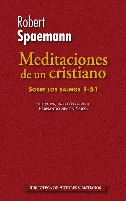 MEDITACIONES DE UN CRISTIANO. I: SOBRE LOS SALMOS 1511