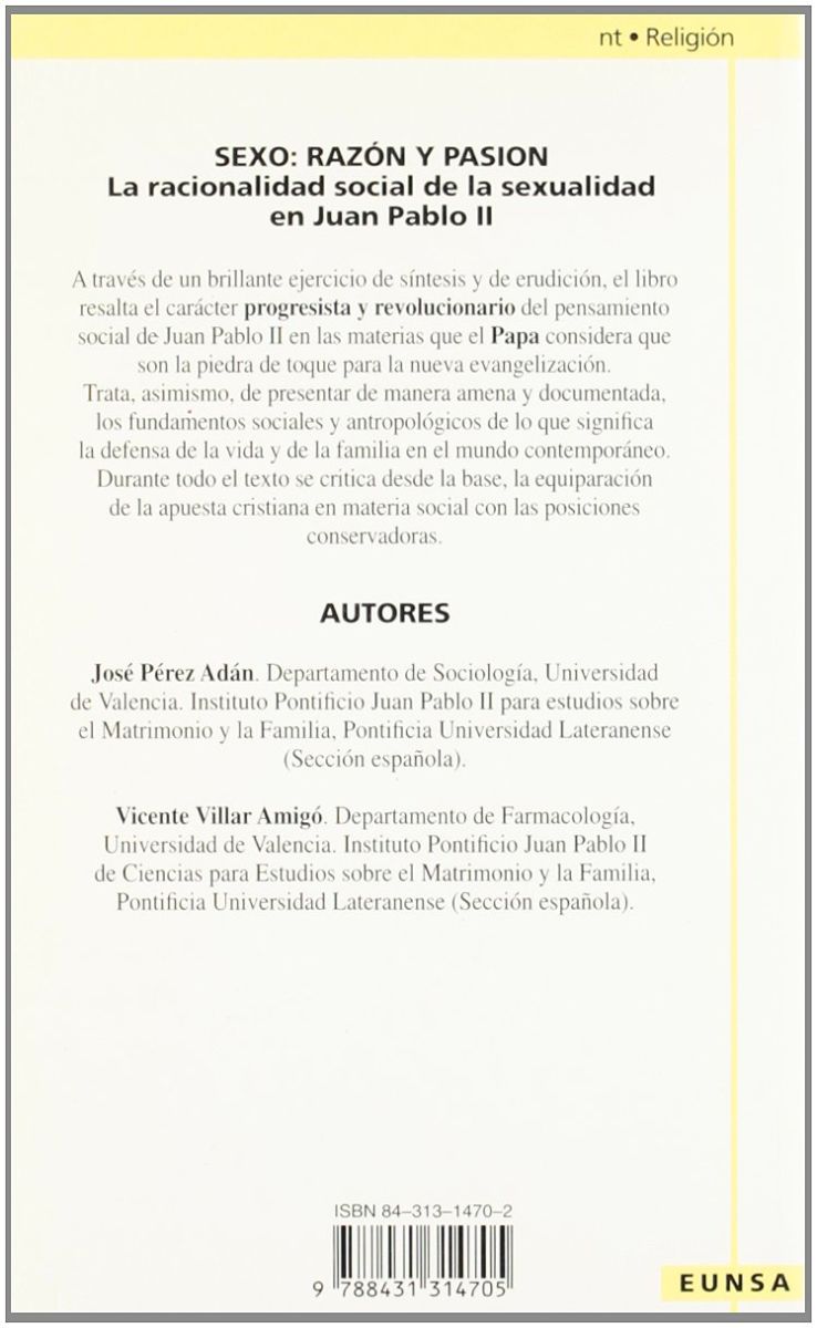 SEXO: RAZON Y PASION. LA RACIONALIDAD SOCIAL DE LA SEXUALIDAD EN JUAN PABLO II2