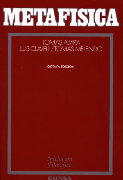 METAFISICA EUNSA 1 METAFISICA EUNSA 1