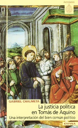 LA JUSTICIA POLITICA EN TOMAS DE AQUINO1