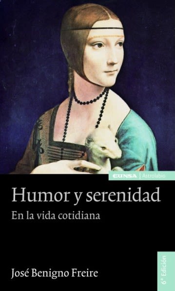 HUMOR Y SERENIDAD EN LA VIDA CORRIENTE (6 ED)1