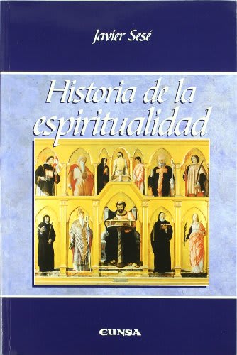 HISTORIA DE LA ESPIRITUALIDAD 1 HISTORIA DE LA ESPIRITUALIDAD 1