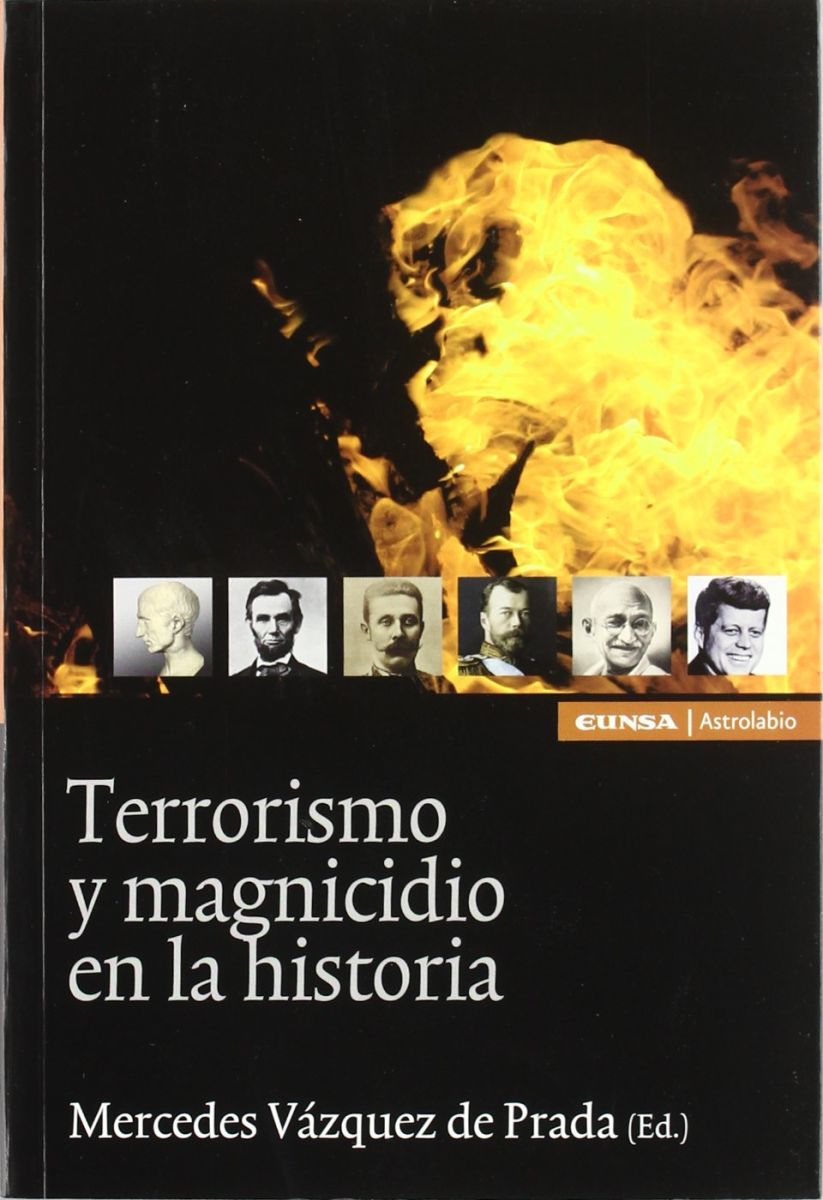 TERRORISMO Y MAGNICIDIO EN LA HISTORIA1