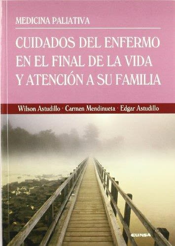 CUIDADOS DEL ENFERMO EN EL FINAL DE LA VIDA Y ATENCION A SU FAMILIA1