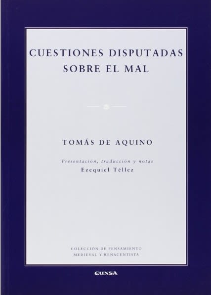 CUESTIONES DISPUTADAS SOBRE EL MAL1
