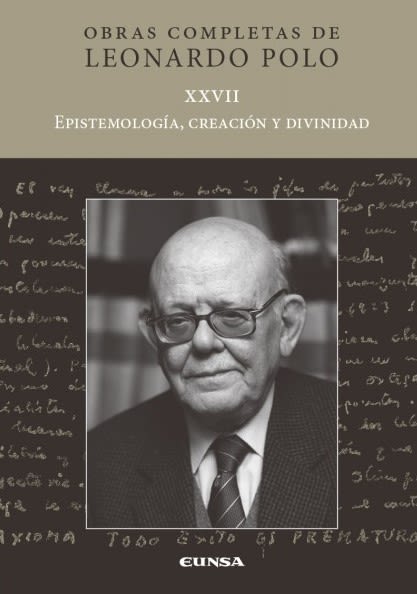 EPISTEMIOLOGIA, CREACION Y DIVINIDAD (L.P XXVII)1