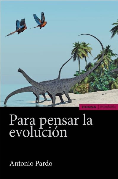 PARA PENSAR LA EVOLUCION 1 PARA PENSAR LA EVOLUCION 1