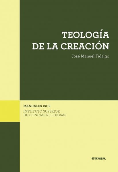 TEOLOGIA DE LA CREACION (ISCR 11)1