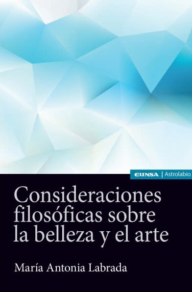 CONSIDERACIONES FILOSOFICAS SOBRE LA BELLEZA Y EL ARTE1