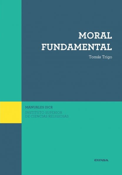 MORAL FUNDAMENTAL (ISCR 16) 1 MORAL FUNDAMENTAL (ISCR 16) 1