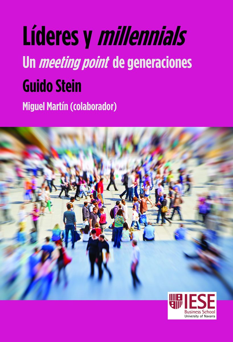 LiDERES Y MILLENNIALS. UN MEETING POINT DE GENERACIONES 1 LiDERES Y MILLENNIALS. UN MEETING POINT DE GENERACIONES 1