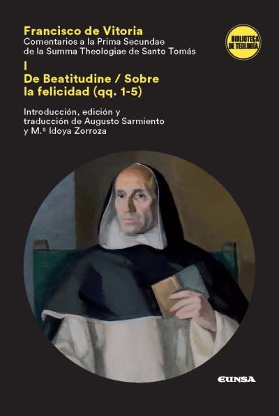 COMENTARIOS A LA PRIMA SECUNDAE DE LA SUMMA THEOLOGIAE DE SANTO TOMAS I1