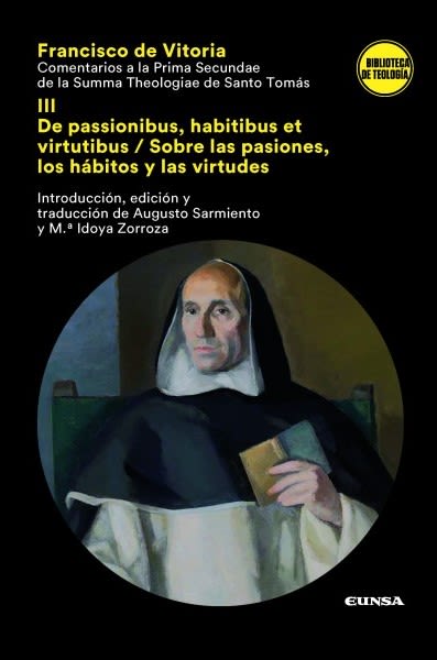 COMENTARIOS A LA PRIMA SECUNDAE DE LA SUMMA THEOLOGIAE DE SANTO TOMAS III1