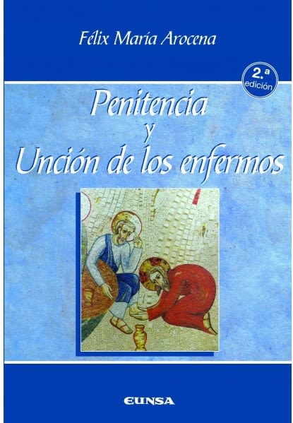 PENITENCIA Y UNCION DE LOS ENFERMOS1
