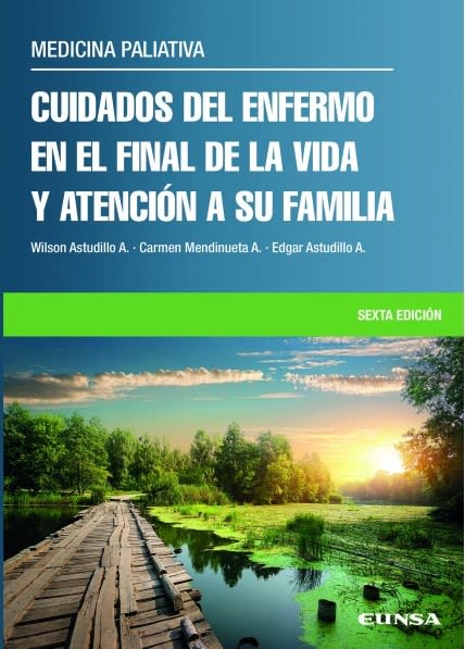 CUIDADOS DEL ENFERMO EN EL FINAL DE LA VIDA Y ATENCION A SU FAMILIA 6° ED1