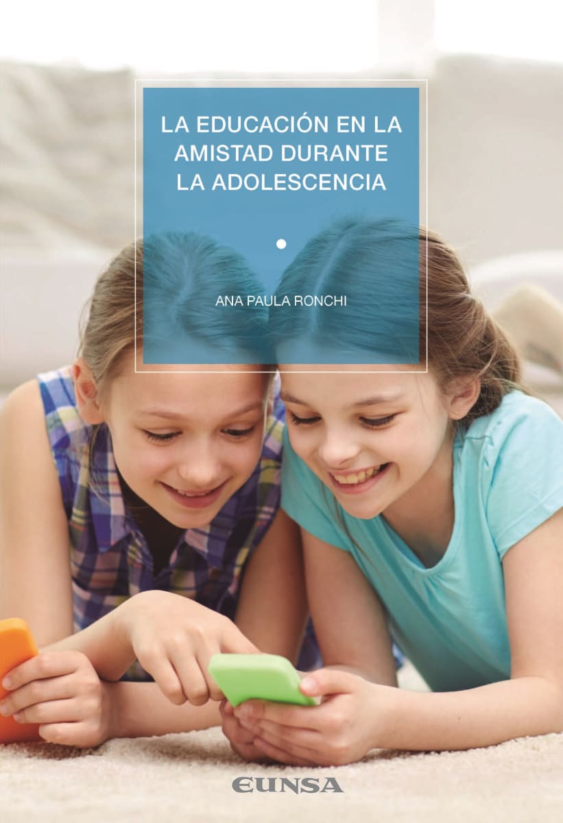 LA EDUCACIÓN EN LA AMISTAD DURANTE LA ADOLESCENCIA1