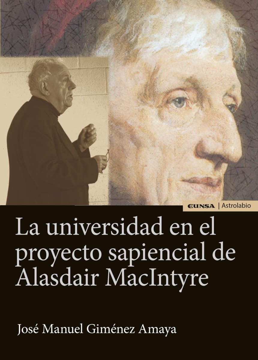 LA UNIVERSIDAD EN EL PROYECTO SAPIENCIAL DE ALASDAIR MACINTYRE.1
