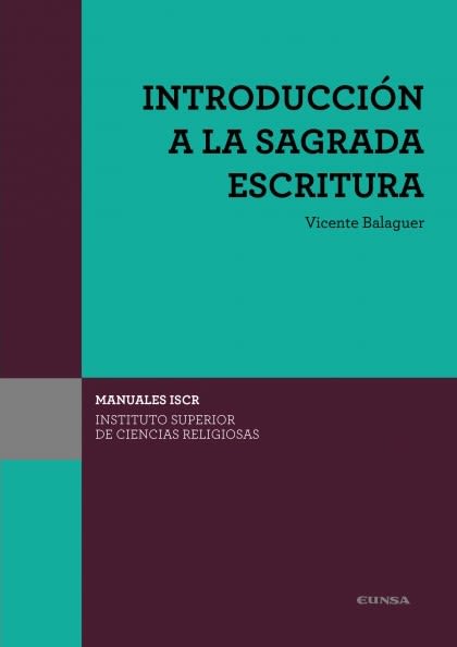 INTRODUCCION A LA SAGRADA ESCRITURA (ISCR 25)1