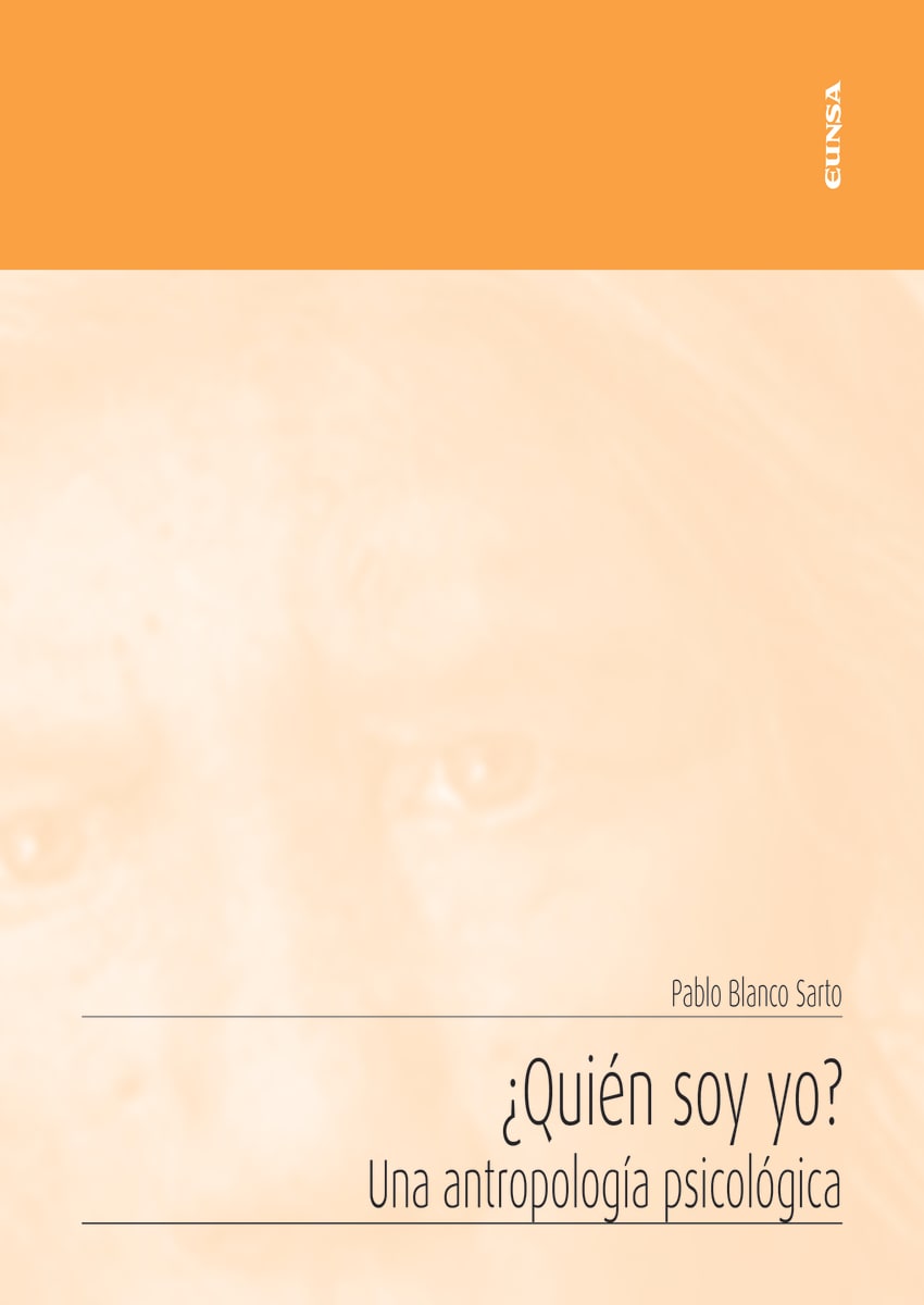 ¿QUIEN SOY YO? UNA ANTROPOLOGIA PSICOLOGICA1