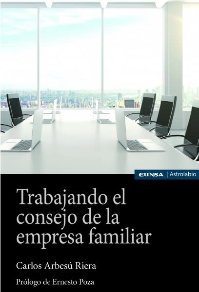 TRABAJANDO EL CONSEJO DE LA EMPRESA FAMILIAR1