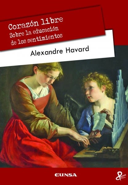 CORAZON LIBRE. Sobre la educación de los sentimientos1